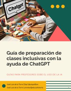 Guía de preparación de clases inclusivas con la ayuda de ChatGPT